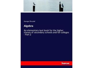 9783348058636 - Algebra - George Chrystal Kartoniert (TB)