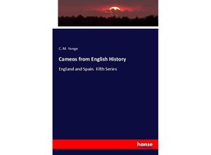 9783348059299 - Cameos from English History - C M Yonge Kartoniert (TB)