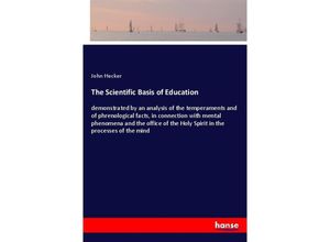 9783348060578 - The Scientific Basis of Education - John Hecker Kartoniert (TB)