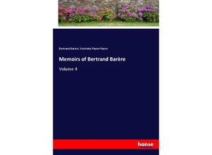 9783348061476 - Memoirs of Bertrand Barère - Bertrand Barère Vincheles Payen-Payne Kartoniert (TB)