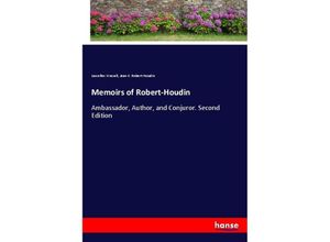 9783348061704 - Memoirs of Robert-Houdin - Lascelles Wraxall Jean-E Robert-Houdin Kartoniert (TB)