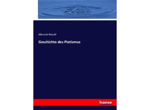 9783348067348 - Geschichte des Pietismus - Albrecht Ritschl Kartoniert (TB)