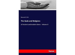 9783348068321 - The Gods and Religions - Bennett D M Kartoniert (TB)