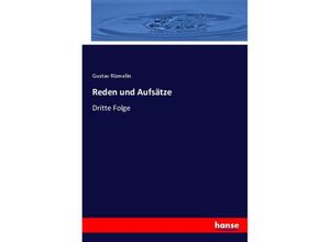 9783348068437 - Reden und Aufsätze - Gustav Rümelin Kartoniert (TB)