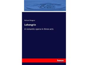 9783348070164 - Lohengrin - Richard Wagner Kartoniert (TB)