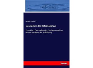 9783348070553 - Geschichte des Rationalismus - August Tholuck Kartoniert (TB)