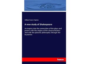 9783348071345 - A new study of Shakespeare - William Francis Wigston Kartoniert (TB)