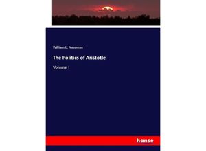 9783348072502 - The Politics of Aristotle - William L Newman Kartoniert (TB)