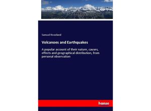 9783348072861 - Volcanoes and Earthquakes - Samuel Kneeland Kartoniert (TB)