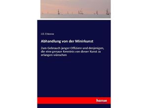 9783348075633 - Abhandlung von der Minirkunst - JD Etienne Kartoniert (TB)