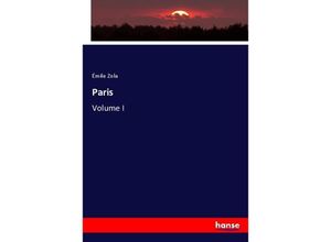 9783348078276 - Paris - Émile Zola Kartoniert (TB) 9783348078276 - Paris - Émile Zola Kartoniert (TB)