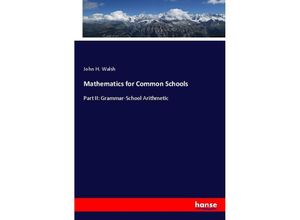 9783348079853 - Mathematics for Common Schools - John H Walsh Kartoniert (TB)