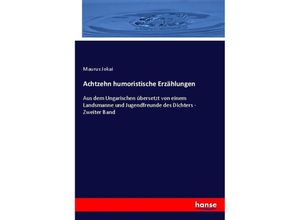 9783348084253 - Achtzehn humoristische Erzählungen - Maurus Jokai Kartoniert (TB)