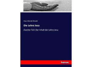 9783348086400 - Die Lehre Jesu - Hans Hinrich Wendt Kartoniert (TB)