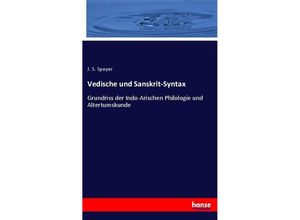 9783348086646 - Vedische und Sanskrit-Syntax - J S Speyer Kartoniert (TB)