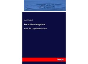 9783348089098 - Die schöne Magelone - Veit Warbeck Kartoniert (TB)