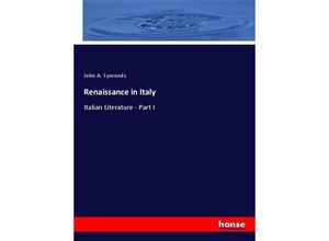 9783348089180 - Renaissance in Italy - John A Symonds Kartoniert (TB)