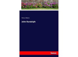 9783348089418 - John Randolph - Henry Adams Kartoniert (TB)