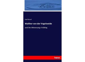 9783348090537 - Walther von der Vogelweide - Karl Kinzel Kartoniert (TB)