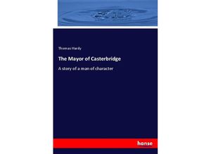 9783348091480 - The Mayor of Casterbridge - Thomas Hardy Kartoniert (TB)