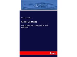 9783348095167 - Kabale und Liebe - Friedrich Schiller Kartoniert (TB)