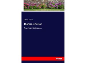 9783348095211 - Thomas Jefferson - John T Morse Kartoniert (TB)