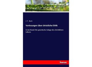 9783348095532 - Vorlesungen über christliche Ethik - J T Beck Kartoniert (TB)