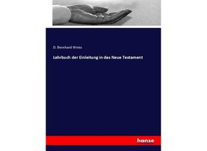 9783348095761 - Lehrbuch der Einleitung in das Neue Testament - D Bernhard Weiss Kartoniert (TB)