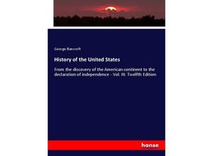 9783348096904 - History of the United States - George Bancroft Kartoniert (TB)