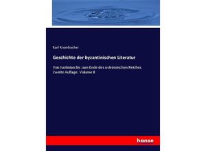 9783348097420 - Geschichte der byzantinischen Literatur - Karl Krumbacher Kartoniert (TB)