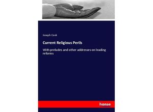 9783348098137 - Current Religious Perils - Joseph Cook Kartoniert (TB)