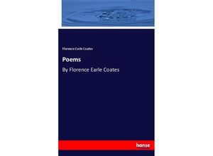 9783348098366 - Poems - Florence Earle Coates Kartoniert (TB)