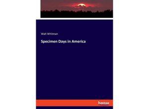 9783348098595 - Specimen Days in America - Walt Whitman Kartoniert (TB)