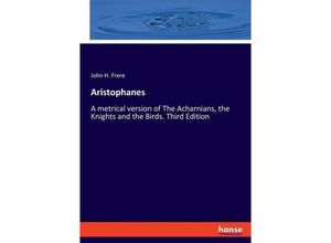 9783348098649 - Aristophanes - John H Frere Kartoniert (TB)