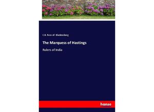 9783348098762 - The Marquess of Hastings - CB Ross-of- Bladensburg Kartoniert (TB)