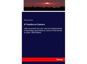 9783348098939 - A Treatise on Cancers - Henry Fearon Kartoniert (TB)