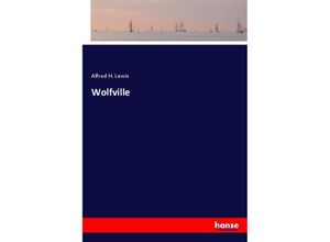 9783348099585 - Wolfville - Alfred H Lewis Kartoniert (TB)