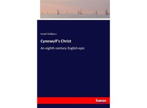 9783348099837 - Cynewulfs Christ - Israel Gollancz Kartoniert (TB)