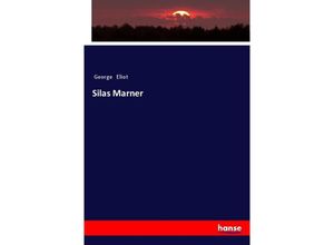 9783348102629 - Silas Marner - George Eliot Kartoniert (TB)