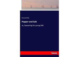 9783348102995 - Pepper and Salt - Howard Pyle Kartoniert (TB)