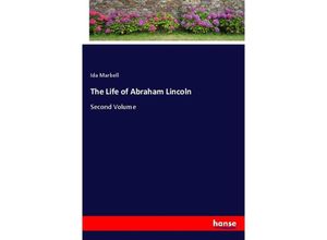 9783348103336 - The Life of Abraham Lincoln - Ida Marbell Kartoniert (TB)