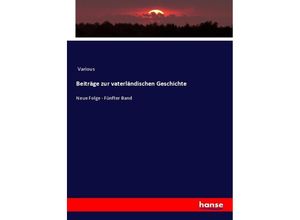 9783348104944 - Beiträge zur vaterländischen Geschichte - Various Kartoniert (TB)