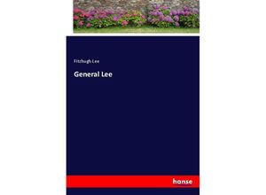 9783348105309 - General Lee - Fitzhugh Lee Kartoniert (TB)