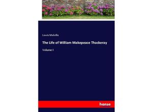 9783348106399 - The Life of William Makepeace Thackeray - Lewis Melville Kartoniert (TB)