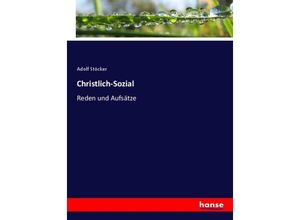 9783348107525 - Christlich-Sozial - Adolf Stöcker Kartoniert (TB)