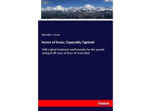 9783348108072 - Forms of Fever Especially Typhoid - Melville C Keith Kartoniert (TB)