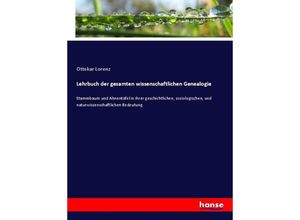 9783348110785 - Lehrbuch der gesamten wissenschaftlichen Genealogie - Ottokar Lorenz Kartoniert (TB)