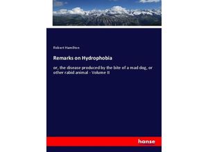 9783348112932 - Remarks on Hydrophobia - Robert Hamilton Kartoniert (TB)