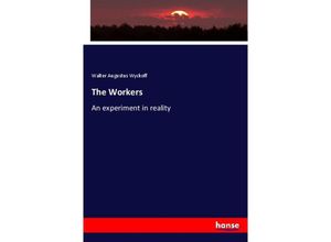 9783348113465 - The Workers - Walter Augustus Wyckoff Kartoniert (TB)