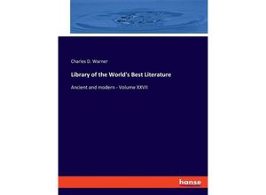 9783348114646 - Library of the Worlds Best Literature - Charles D Warner Kartoniert (TB)